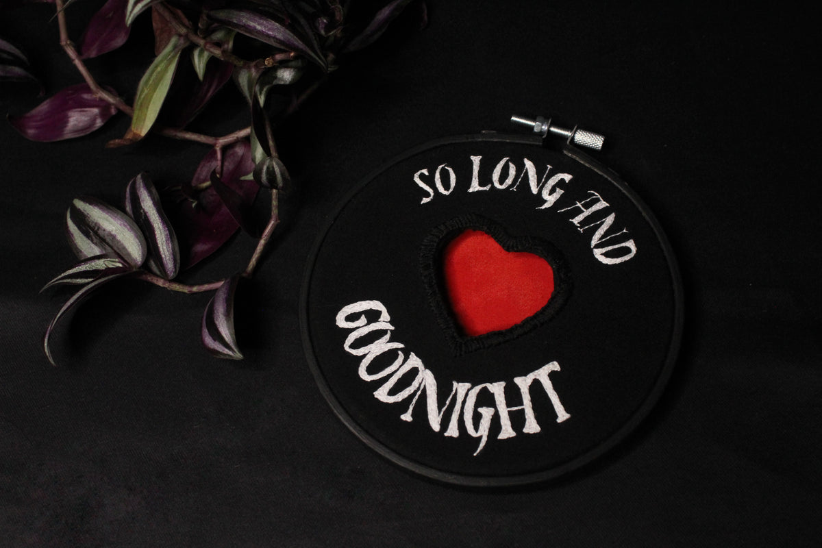 So Long Embroidery Hoop